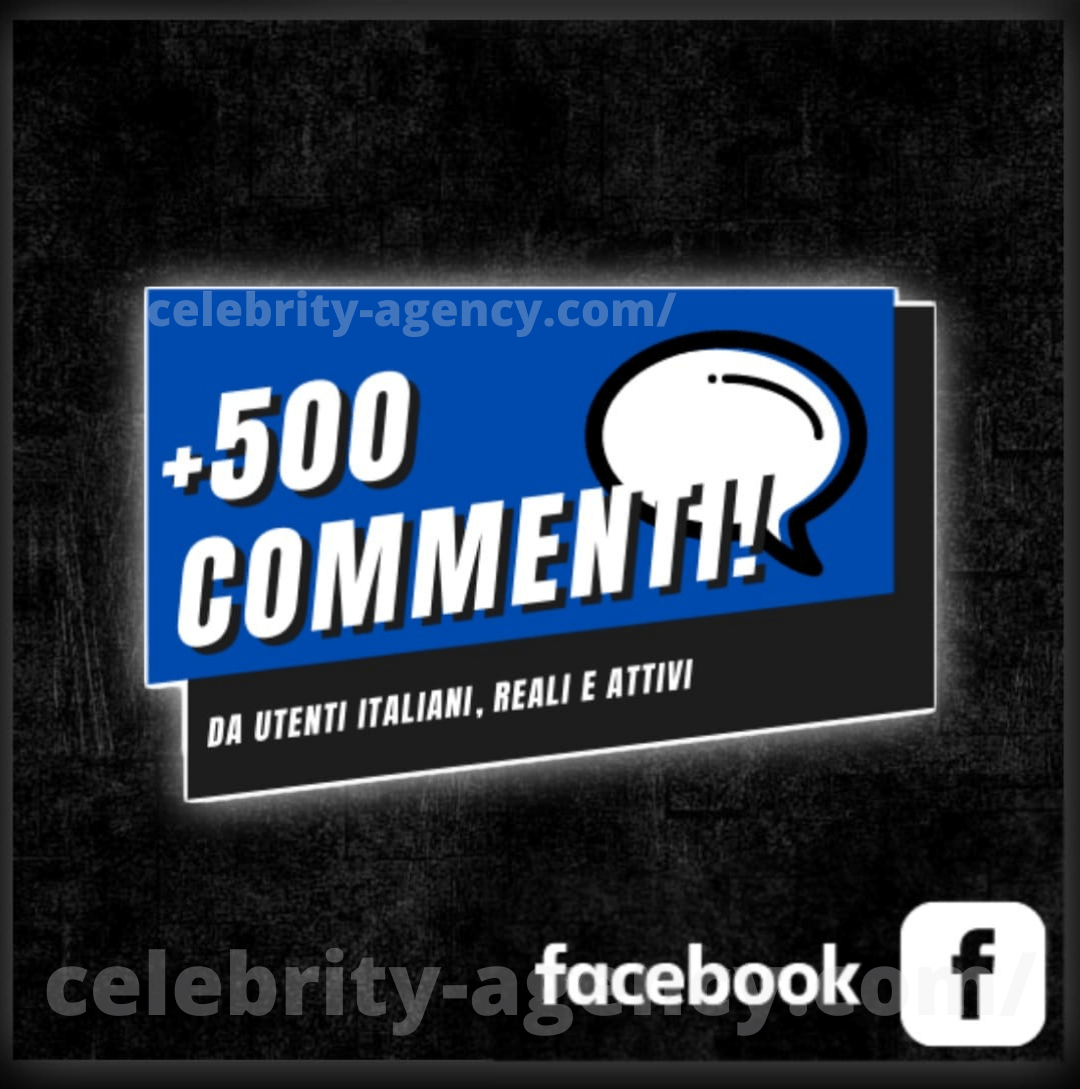 COMMENTI FACEBOOK🔵 - Celebrity Agency