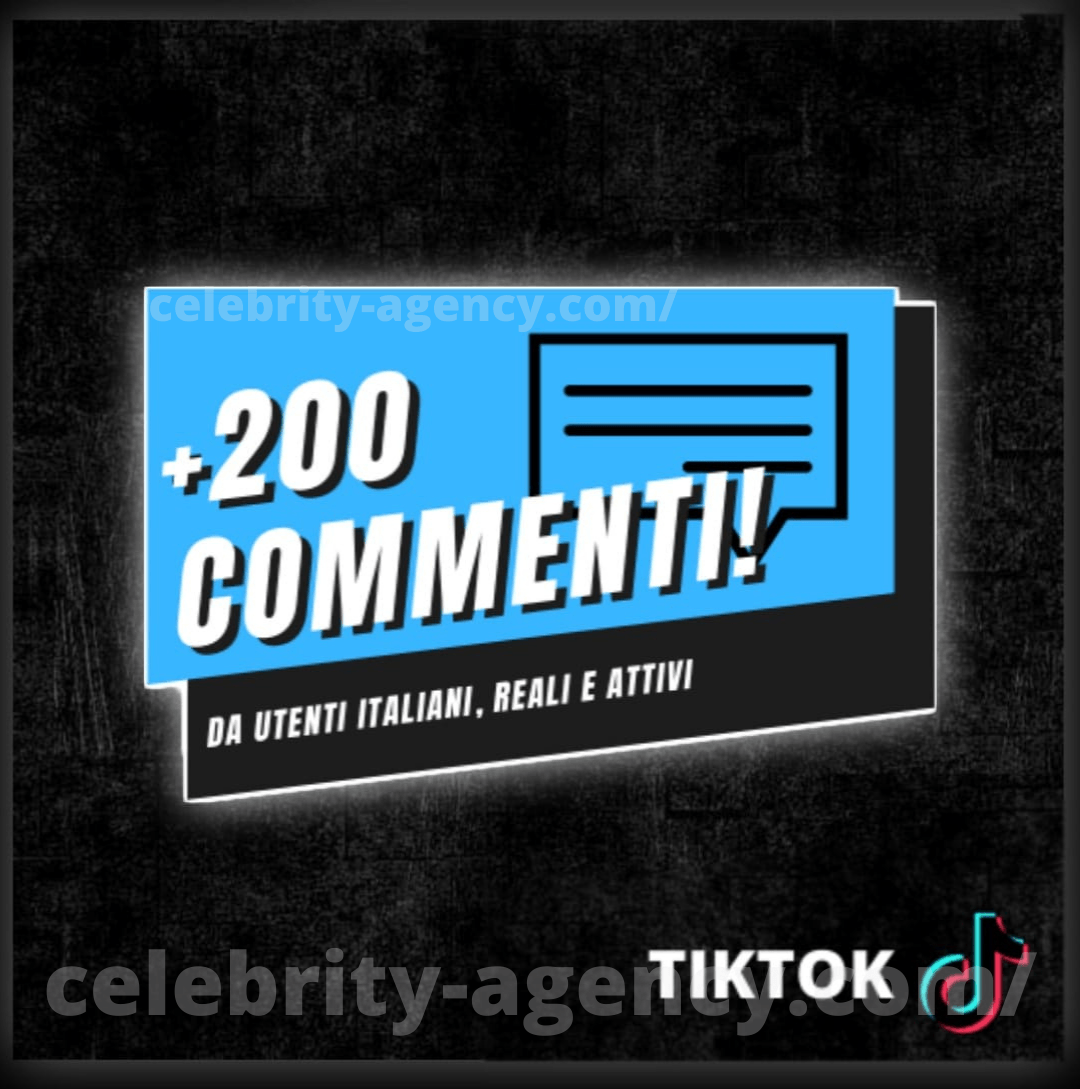 COMMENTI TIKTOK🟣 - Celebrity Agency