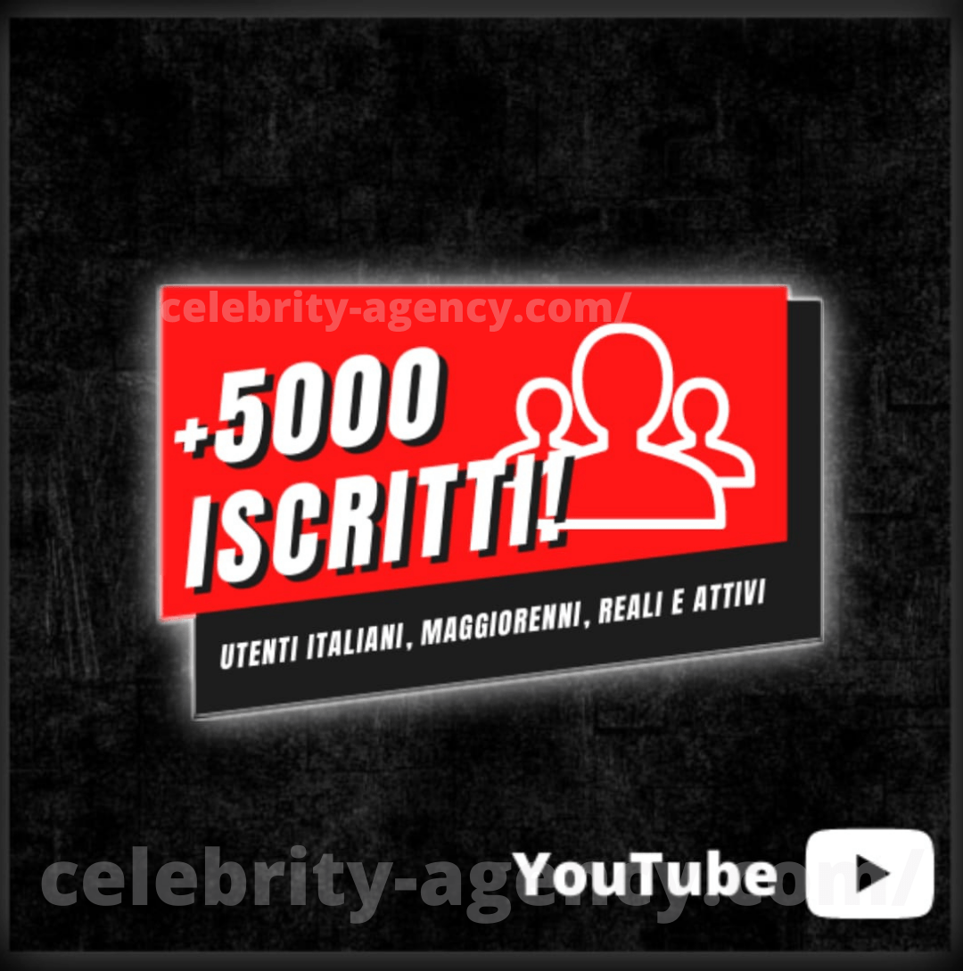 ISCRITTI YOUTUBE🔴 - Celebrity Agency