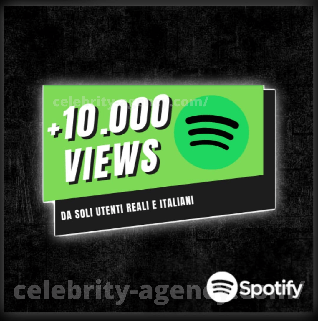VISUALIZZAZIONI SPOTIFY🟢 - Celebrity Agency