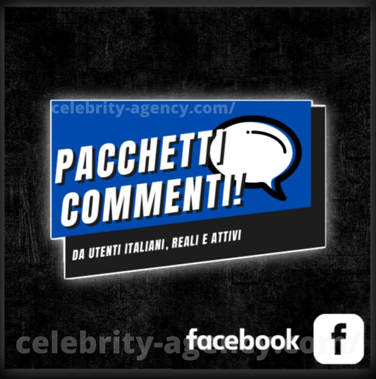 COMMENTI FACEBOOK🔵 - Celebrity Agency