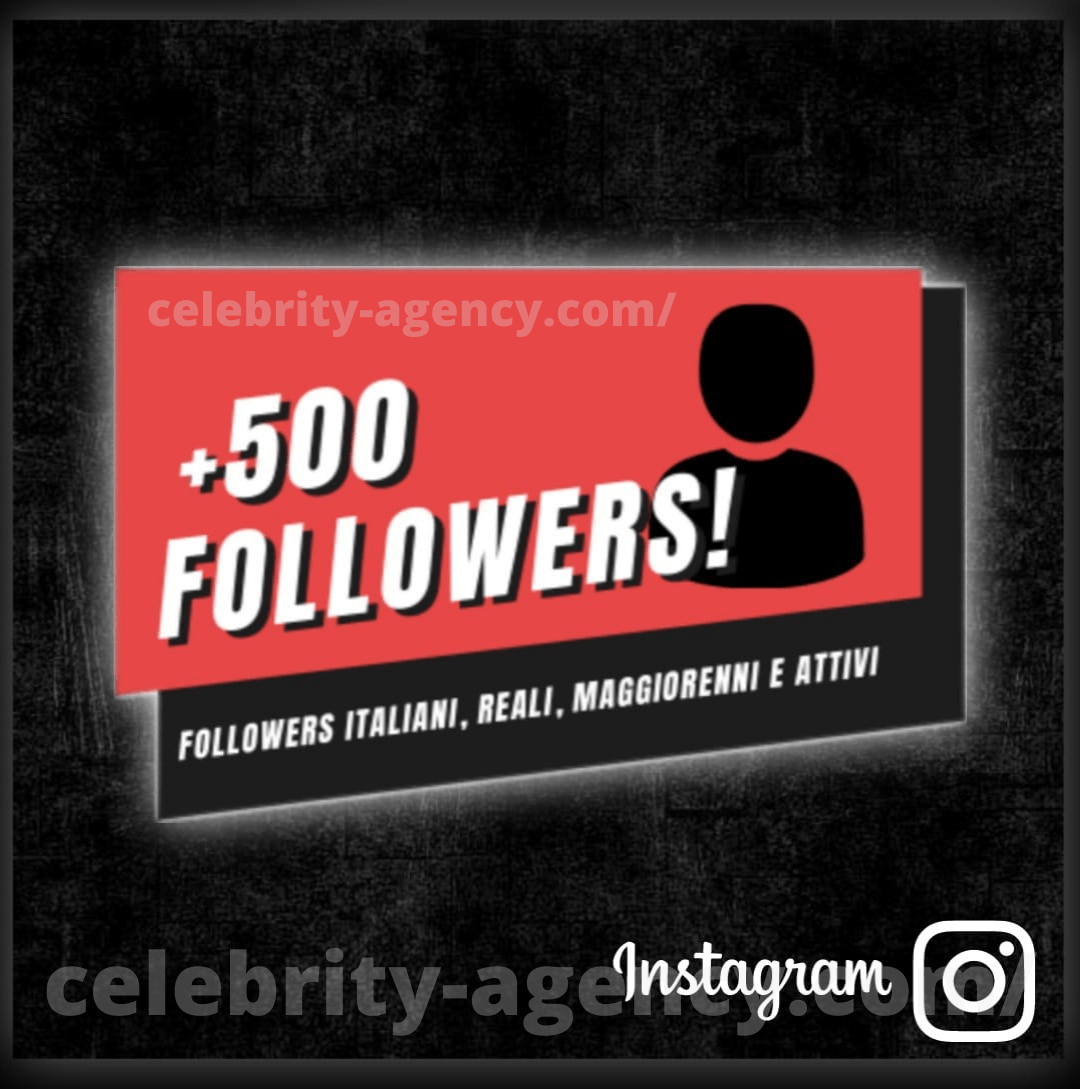 FOLLOWERS ITALIANI INSTAGRAM 🇮🇹 - Celebrity Agency