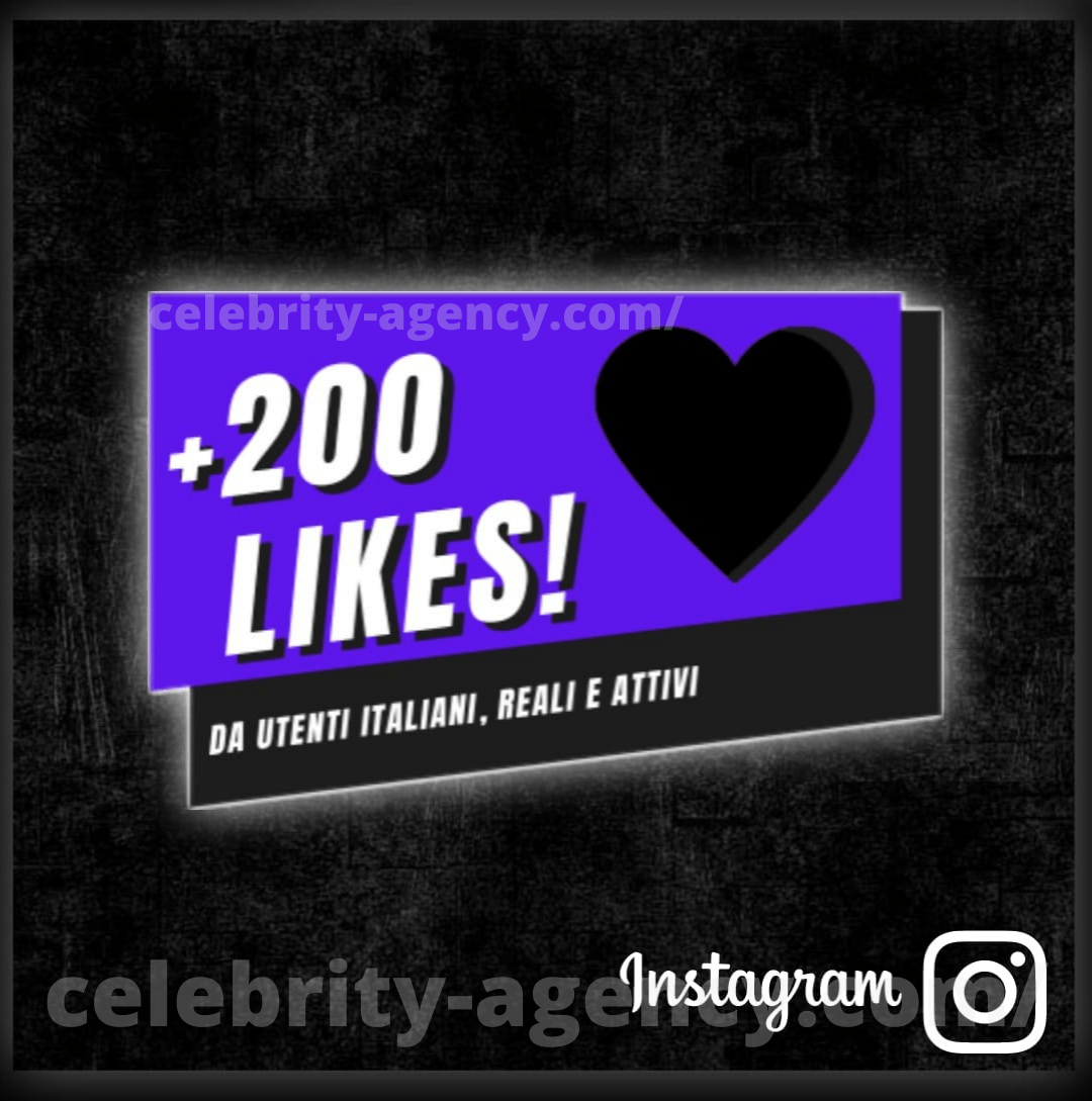 LIKES ITALIANI INSTAGRAM 🇮🇹 - Celebrity Agency