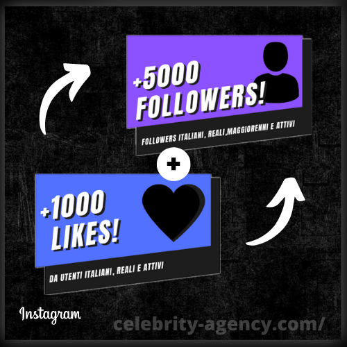PACCHETTO INSTAGRAM [ITA✔️]🚀 ⭐⭐⭐⭐⭐ - Celebrity Agency
